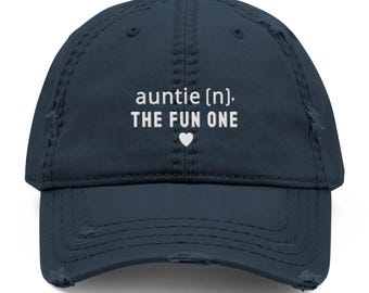 Fun Auntie Embroidered Distressed Baseball Cap - Aunt Definition Gift