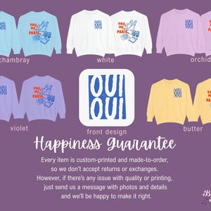 May include: A collection of sweatshirts in various colors, including chambray, white, orchid, violet, and butter. Each sweatshirt features a front design with the text "OUI OUI" and a back design with the text "YOU ME PARIS".