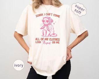 Funny Sarcastic Cat T-Shirt: Kitten Meme Tee, Cat Lover Gift T0045