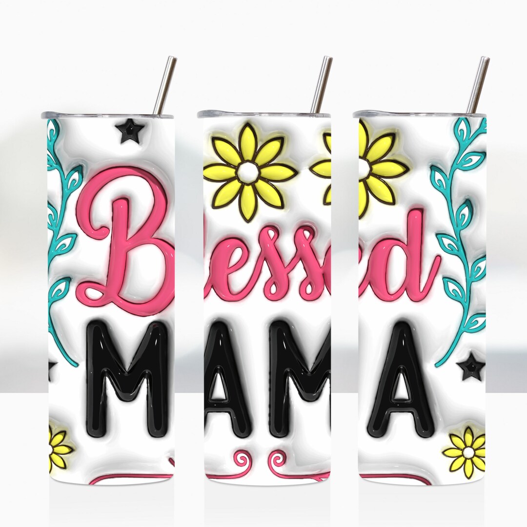 20oz happy mothers day gifts tumbler png mama tumbler png wraps
