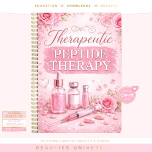 May include: A pink spiral-bound notebook with the title "Therapeutic Peptide Therapy" in elegant script. The cover features pink roses, hearts, and illustrations of vials, a syringe, and pills. The notebook is designed for training academies, educators, and students.