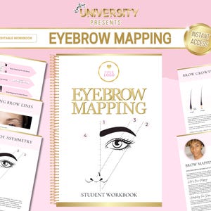 May include: A pink and gold workbook with the title "Eyebrow Mapping" and the words "Student Workbook" at the bottom. The cover features a diagram of an eyebrow with lines and numbers indicating different points for mapping.