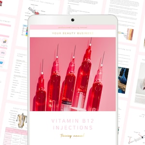 Könnte beinhalten: Ein Tablet zeigt ein professionelles Schulungshandbuch mit dem Titel „YOUR BEAUTY BUSINESS“. Das Handbuch enthält Bilder von Spritzen, die mit roter Flüssigkeit gefüllt sind und mit „VITAMIN B12 INJECTIONS“ beschriftet sind. Um das Tablet herum befinden sich Seiten mit medizinischen Diagrammen und Geräten.