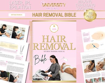 Puede incluir: Un manual de formación rosa y dorado titulado "Hair Removal Bible" con las palabras "Student Training Manual" y "Bible" en una fuente más pequeña. El manual tiene una encuadernación en espiral y presenta imágenes de personas que reciben tratamientos de depilación. La portada también incluye el texto "Laser, IPL Epilation, Waxing, Threading, Sugaring" y "370 Pages".