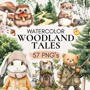 Op de afbeelding: Een collectie aquarelillustraties van een bos met een egel met een paddenstoel, een otter met een mok, een konijn in een jas en een beer met een wandelstok. De tekst luidt WATERCOLOR WOODLAND TALES 57 PNG's boven een bosscène.