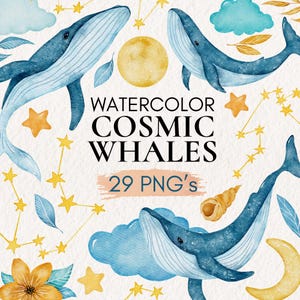 Op de afbeelding: Waterverfillustratie met blauwe walvissen, sterren, wolken en een gele maan. De tekst luidt "Watercolor Cosmic Whales" en "29 PNG's". Het kunstwerk heeft een hemels thema met een grillige stijl.