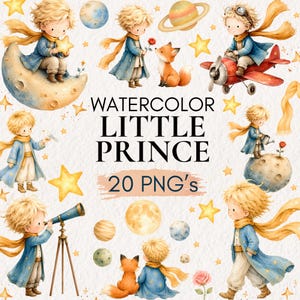 May include: A collection of watercolor illustrations featuring a young prince with blonde hair in a blue coat and yellow scarf, accompanied by a fox, planets, stars, a red airplane, a telescope, and a rose, with the text WATERCOLOR LITTLE PRINCE 20 PNG's.