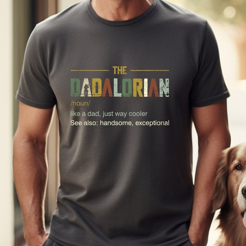 The Dadalorian Shirt, This is The Way, Fathers Day Tee, Fathers Day Gift, Gift For Dad, Funny Daddy Shirt, Birthday Gift, Best Dad Shirt