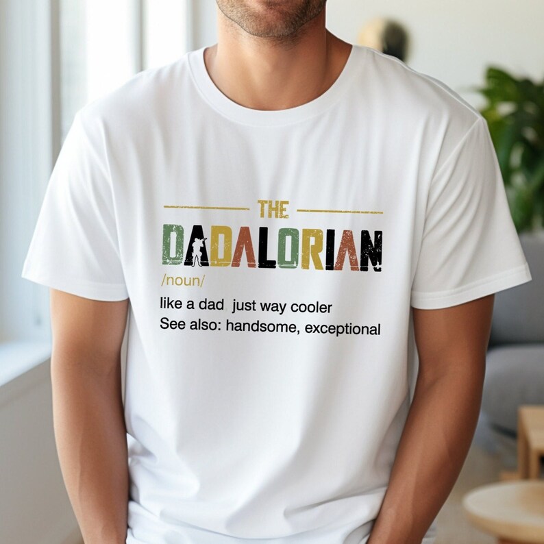 The Dadalorian Shirt, This is The Way, Fathers Day Tee, Fathers Day Gift, Gift For Dad, Funny Daddy Shirt, Birthday Gift, Best Dad Shirt