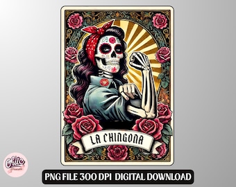 La Chingona – Badass Latina Skeleton Art, Día de los Muertos PNG, Empowering Digital Download for Shirts & Crafts