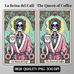 La Reina del Café Tarot Karte PNG - Lustiges Skelett zweisprachiges Design (Englisch & Spanisch) - Sublimationskunst - Digitaler Download