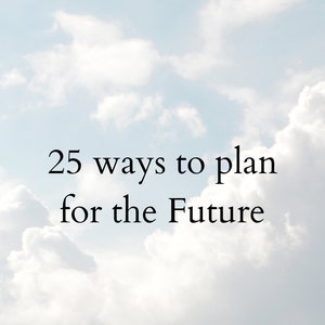 将来の計画を立てる25の方法