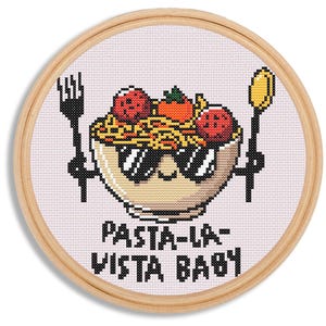 Pasta La Vista Baby cross stitch pattern, Food Puns cross stitch pattern