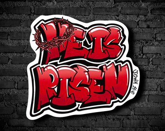 He is Risen Christian Weatherproof Vinyl Sticker: Hand-Cut, Multiple sizes