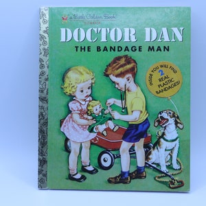 Piccolo libro d'oro: il dottor Dan The Bandage Man