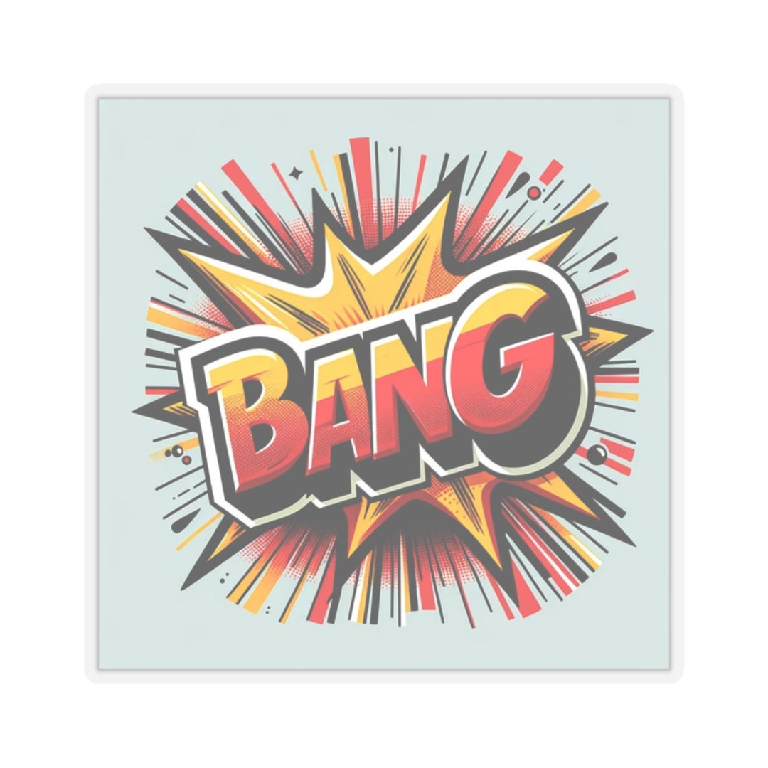 Kiss-cut Bang Sticker - Etsy