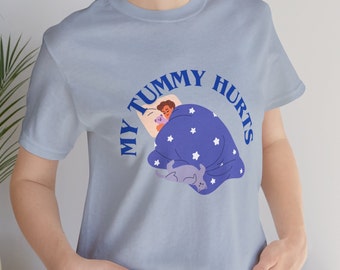 My Tummy Hurts Unisex Jersey Short Sleeve Tee