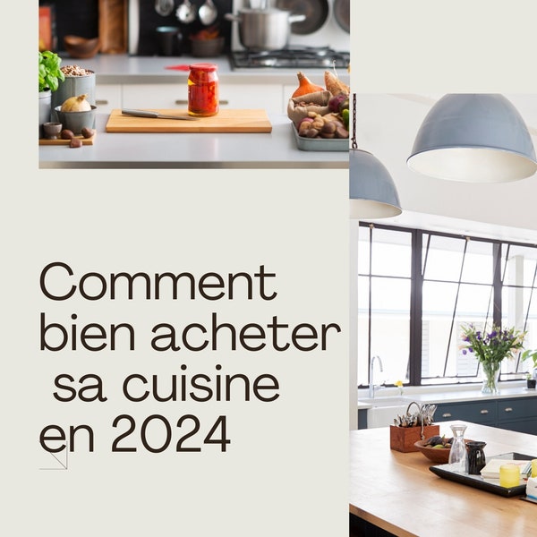 Comment bien acheter sa cuisine