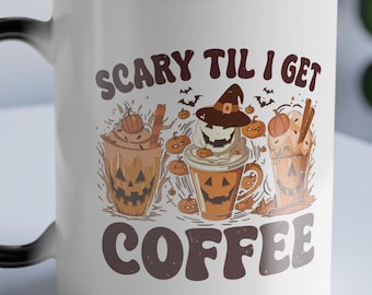 Eng Til I Get Coffee Color Morphing-mok | Magische Halloween-mok | Van kleur veranderende koffiekop | Griezelige koffiemok | Halloween-koffiemok