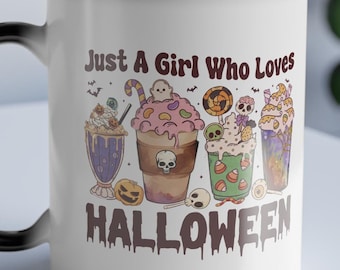 Just A Girl Who Love Halloween-gekleurde Morphing-mok | Magische Halloween-mok | Van kleur veranderende beker | Griezelige koffiemok | Halloween-koffiemok