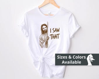 Jesus Peeking zag ik dat T-shirt | T-shirt met christelijke humor | Grappig christelijk memeshirt