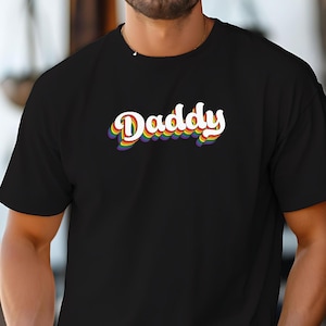 Daddy Pride Parade Shirt, Rainbow Daddy Party Tee, Gay Dad Father&#39;s Day Shirt, LGBTQ Dad Gift, Queer Family Shirt, 7 Layer Pride Text Shirt