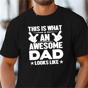 Awesome Dad T-Shirt, Gay Dad Shirt, LGBTQ Fathers Day Gift, Queer Dad Tee, Pride Shirt for Gay Dads, Funny Dad Wear, LGBT Parent Parade Top