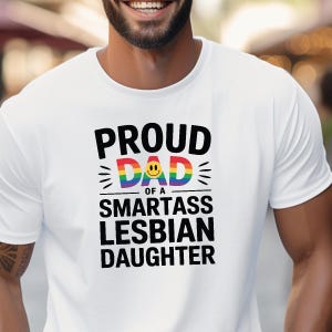 Camiseta "Padre orgulloso de una hija lesbiana inteligente", regalo LGBTQ para el Día del Padre, divertida camiseta de orgullo para papá, camiseta con letras arcoíris, hija queer y papá aliado