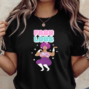 Fabulous Drag Queen T-Shirt, Drag Performance Shirt, LGBTQ Pride Parade Tee, Funny Drag Wear, Queer Fashion, Pride Festive Outfit, Drag Gift
