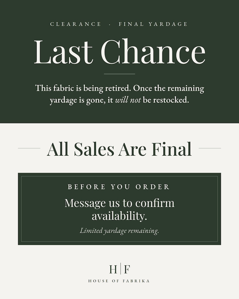 The image is a promotional poster for a yardage sale. It features a green background with white text and a limited yardage remaining.