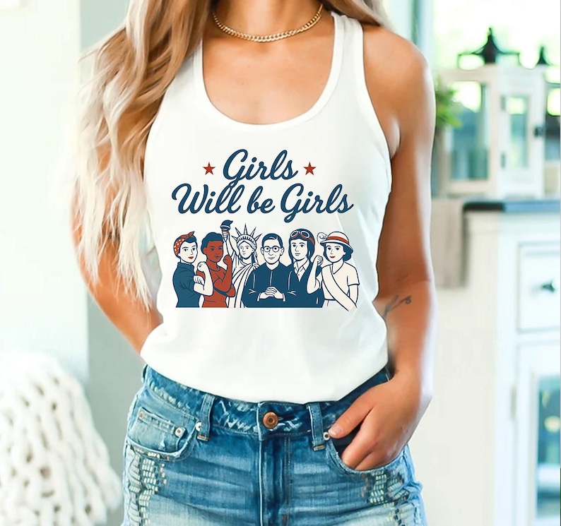 Girls Will Be Girls Tank Top, Patriotic 4th of July Usa Tank Top,