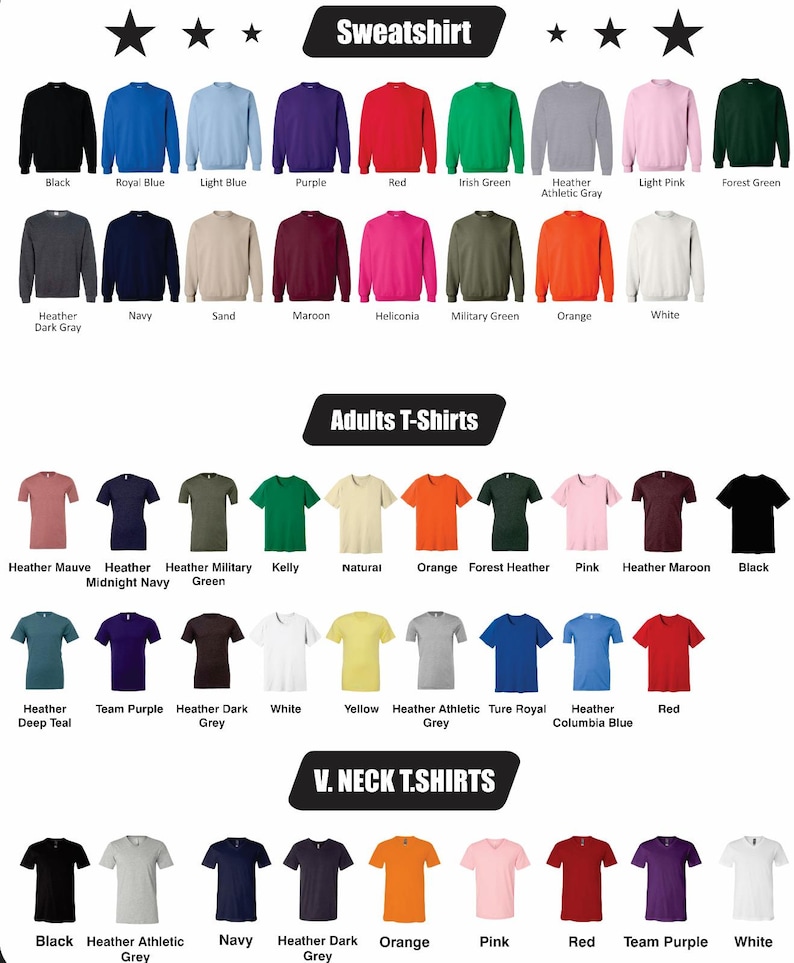 May include: A variety of t-shirts and sweatshirts in various colors, including black, blue, green, and red. The image displays crew neck sweatshirts, adult t-shirts, and V-neck t-shirts. Each item is labeled with its color name.