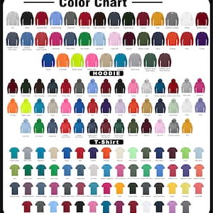 May include: Color chart showing a variety of t-shirt and hoodie colors. The chart includes colors such as black, red, blue, green, and orange. The text "Color Chart" and "HOODIE" and "T-Shirt" are visible.