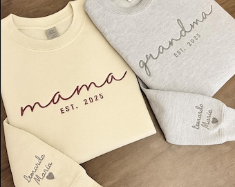 Embroidered Mama Sweatshirt With KIds Name On Sleeve, Mama Est Year Shirt, Grandma Shirt With Date, Gift For New Mom, Mothers Day Gift