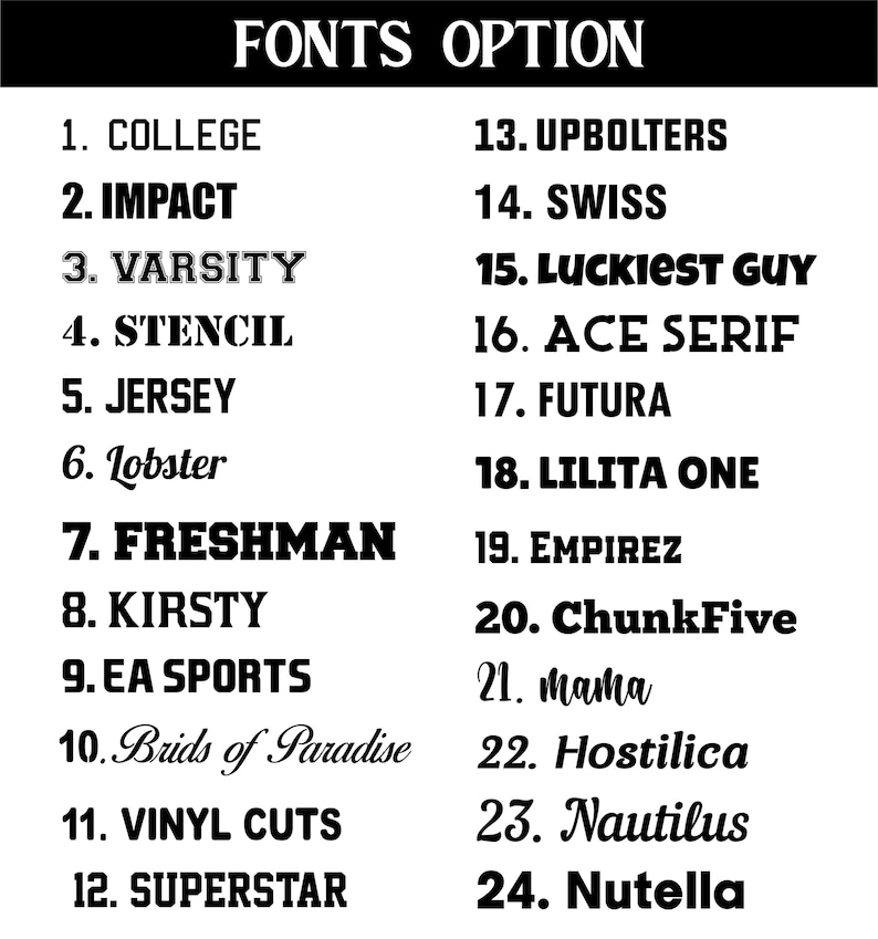 May include: A black and white graphic listing 24 font options. The text includes font names such as "College", "Impact", "Varsity", "Stencil", "Jersey", "Lobster", "Freshman", "Kirsty", "EA Sports", and "Brids of Paradise".