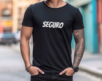 Seguro T-Shirt | Spanish Words T-shirt | Confident | Language Learning | Polyglots | Multilingual | Gifts