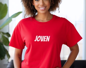 Joven T-Shirt | Spanish Words T-shirt | Young | Language Learning | Polyglots | Multilingual | Gifts