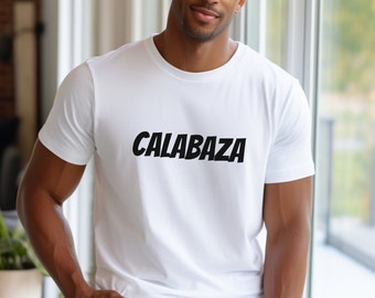 Calabaza T-Shirt | Spanish Words T-shirt | Pumpkin | Duolingo | Language Learning | Polyglots | Multilingual | Gifts