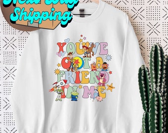 Cute Disney Group Sweatshirt, You've Got A Friend In Me Hoodie, Friends Sweater, Disney Toy Story, Toy Story Sweater, Disney Family Hoodie