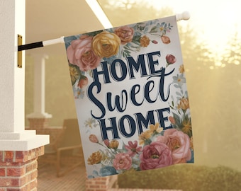 Home Sweet Home Floral Home and Garden Flag, Charming Welcome Flag, Flowers Porch Banner, Greetings House Flag, Home Sweet Home Garden Flag