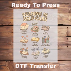 Reading Is Self Care Dtf Transfer,Ready To Press,Iron On Decal,Dtf Transfers Shirt Design,Book Prints,Book Lover Print,Reader Prints,Decal
