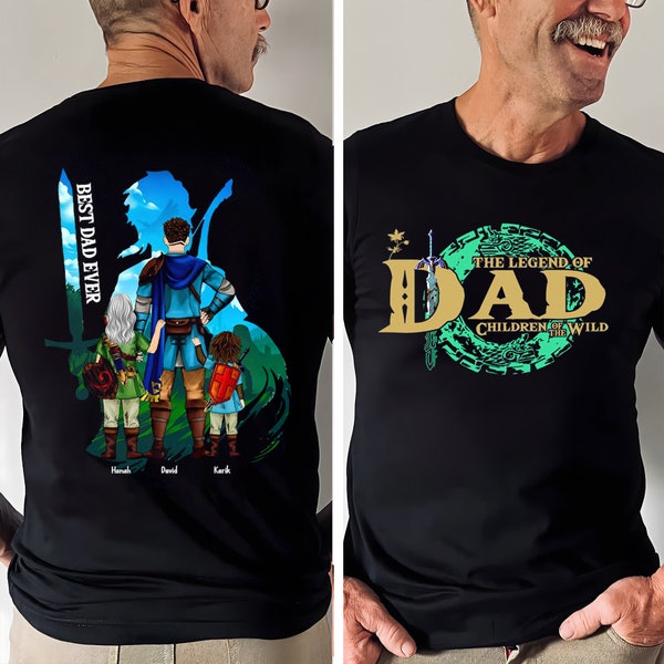 Personalized The Legend of Dad Children Of The Wild Shirt, Zelda Dad Shirt, Custom Dad Shirt, Best Dad Ever Shirt, Father's Day 2024 Gift
