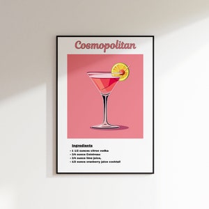 Travel Poster Wall Art Print - Cosmopolitan Poster, Cosmopolitan Recipe, Cocktail Print, Bar, Kitchen Art, Cosmopolitan Lover Gift. Cocktail