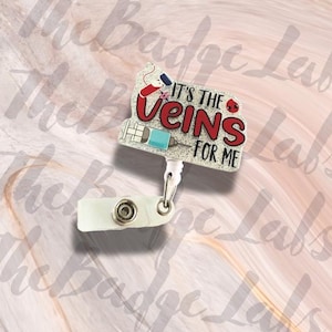 Bobine d'insigne d'infirmière amusante - Porte-carte d'identité rétractable scintillant « It's The Veins for Me » avec pince crocodile, accessoire d'infirmière, cadeau amusant pour un collègue