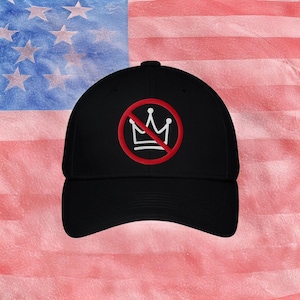 Anti Monarchy Crown Protest Cap, No Kings In America Embroidered Hat, Political Baseball Hat For Men Women, Resistance Apparel