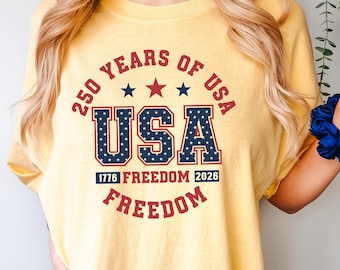 Camiseta 250 años de libertad, Comfort Colors, Camiseta del 250 aniversario de EE. UU., Camiseta del 250 aniversario, Camiseta con la bandera de EE. UU., Camiseta 1776-2026, Camiseta patriótica
