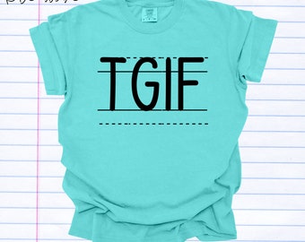 以下が含まれることがあります： 白地に黒で「TGIF」と書かれたターコイズブルーのTシャツ。遊び心のある手書き風の文字で書かれています。