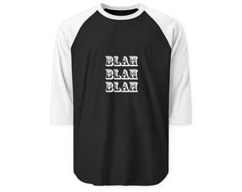 Rush - Blah Blah Blah Raglan, Unisex Three-Quarter Sleeve Shirt