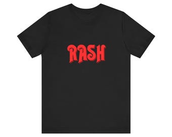 RASH/RUSH- Unisex Softstyle T-Shirt