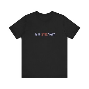 Is het 2112 al? Zwart uniseks T-shirt met korte mouwen